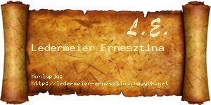 Ledermeier Ernesztina névjegykártya
